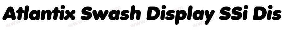 Atlantix Swash Display SSi Display Italic字体转换